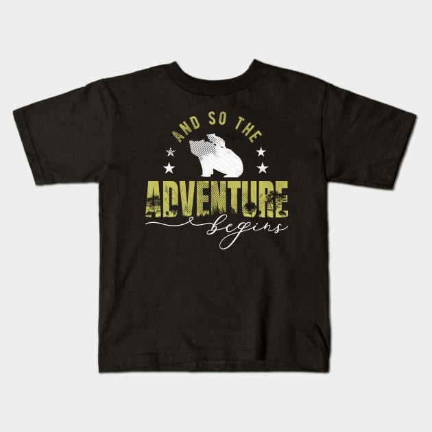 And So The Adventure Begins Kids T-Shirt by PlusAdore